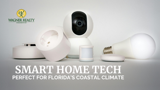 Smart Home Tech That's Perfect for Florida's Coastal Climate | Wagner Realty